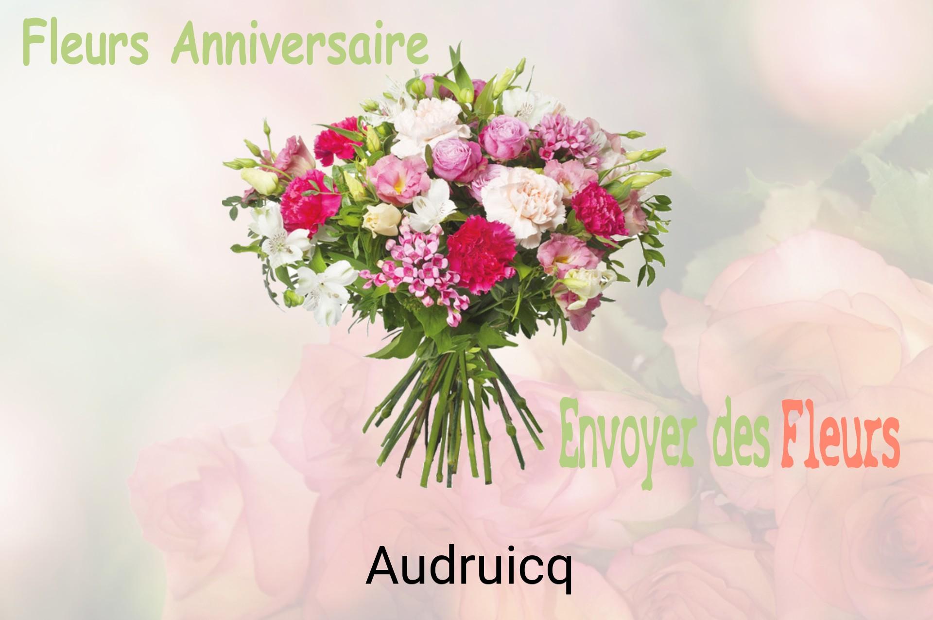 Bouquet de fleurs d’anniversaire livré à Audruicq